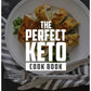 The Perfect Keto Cookbook By Justin Nault - E-Book - Clovis